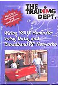 DVD video, Wiring Your Home for Voice, Data, and Broadband RF Networking
